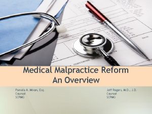 Medical Malpractice Reform An Overview Pamela A Mixon