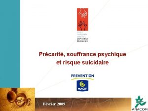 1 Prcarit souffrance psychique et risque suicidaire Fvrier