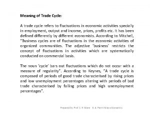 Meaning of Trade Cycle A trade cycle refers