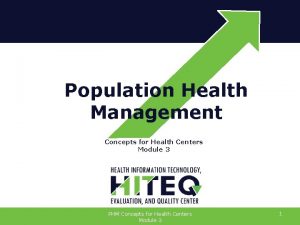 Population Health Management Concepts for Health Centers Module