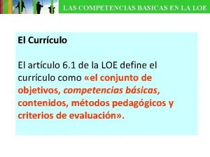 Competencias básicas loe Competencias básicas loe
