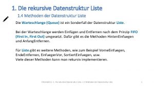 1 Die rekursive Datenstruktur Liste 1 4 Methoden