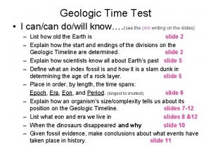 Geologic Time Test I cancan dowill know see