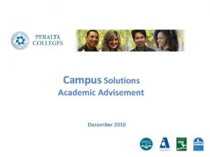 Campus Solutions Academic Advisement December 2010 Campus Solutions