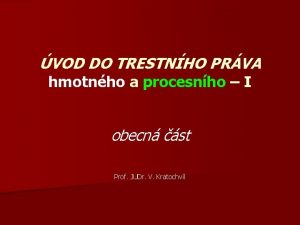 VOD DO TRESTNHO PRVA hmotnho a procesnho I