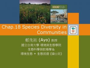 18 Species Diversity in Communities v Case Study