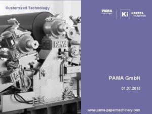 Pama technological support