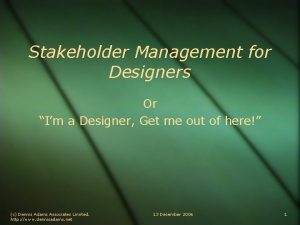 Stakeholder Management for Designers Or Im a Designer