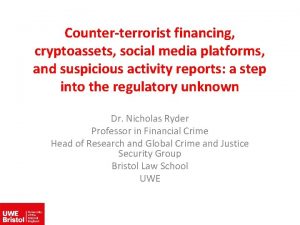 Counterterrorist financing cryptoassets social media platforms and suspicious
