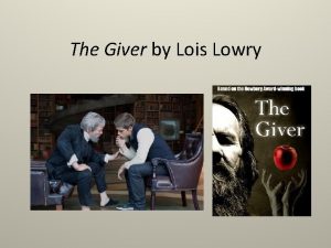 The Giver by Lois Lowry About the Author