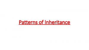 Complete dominance pattern of inheritance
