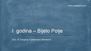 Uvod u graansko pravo I godina Bijelo Polje