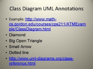 Class Diagram UML Annotations Example http www mathcs