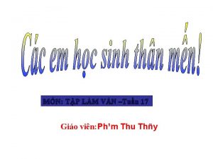 MN TP LM VN Tun 17 Gio vin