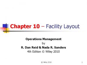 Chapter 10 Facility Layout Operations Management by R