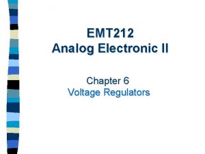 EMT 212 Analog Electronic II Chapter 6 Voltage