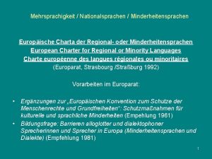 Mehrsprachigkeit Nationalsprachen Minderheitensprachen Europische Charta der Regional oder