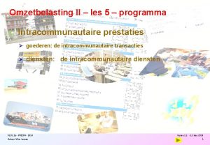 Omzetbelasting II les 5 programma Intracommunautaire prestaties goederen