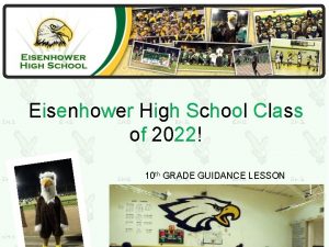 Eisenhower High School Class of 2022 10 th