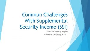 Common Challenges With Supplemental Security Income SSI Sarah