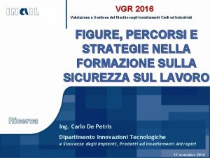 VGR 2016 Valutazione e Gestione del Rischio negli