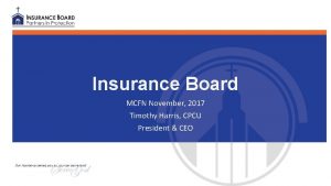 Insurance Board MCFN November 2017 Timothy Harris CPCU