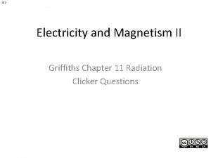 11 1 Electricity and Magnetism II Griffiths Chapter
