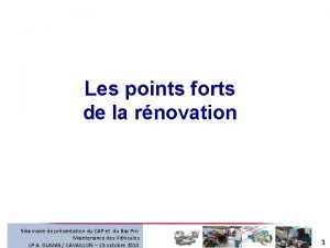 Les points forts de la rnovation Sminaire de