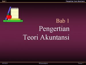 Bab 1 Pengertian Teori Akuntansi 672021 Suwardjono Transi