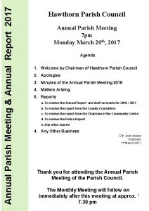 Annual Parish Meeting Annual Report 2017 Hawthorn Parish
