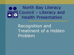 North Bay Literacy Council Literacy and Health Presentation