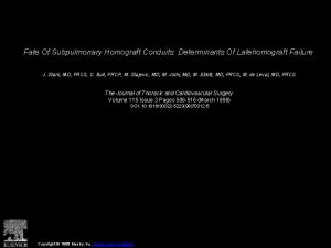 Fate Of Subpulmonary Homograft Conduits Determinants Of Latehomograft