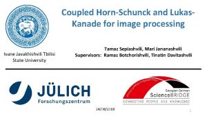 Coupled HornSchunck and Lukas Kanade for image processing