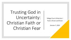 Trusting God in Uncertainty Christian Faith or Christian