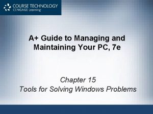 A Guide to Managing and Maintaining Your PC