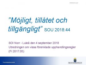 2018 09 04 Lule Mjligt tilltet och tillgngligt