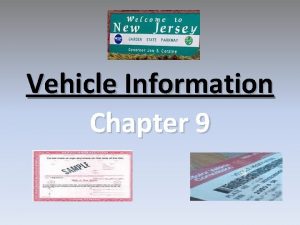 Vehicle Information Chapter 9 1 New Jersey residents