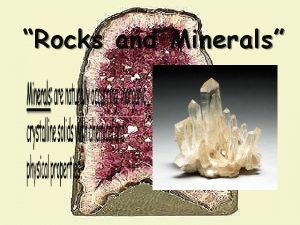 Rocks and Minerals A Mineral Families 1 Silicates