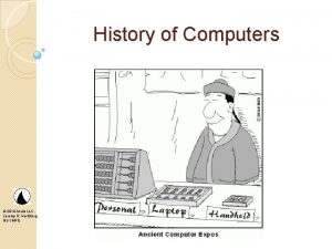 History of Computers 2010 Akula LLC Jeremy R