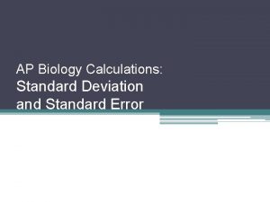AP Biology Calculations Standard Deviation and Standard Error