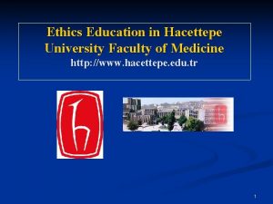 Hacettepe university faculty of medicine