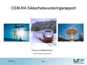 CSMRA Sikkerhetsvurderingsrapport Statens jernbanetilsyn jernbane taubane park og