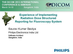 THE DICOM 2013 INTERNATIONAL CONFERENCE SEMINAR March 14