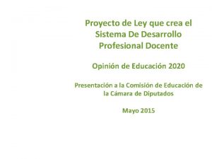 Proyecto de Ley que crea el Sistema De