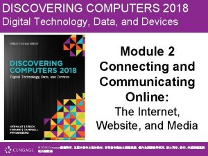 DISCOVERING COMPUTERS 2018 Digital Technology Data and Devices