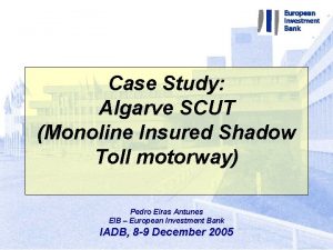 Case Study Algarve SCUT Monoline Insured Shadow Toll
