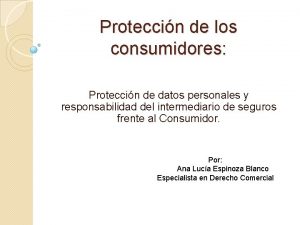 Proteccin de los consumidores Proteccin de datos personales