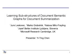 Learning Substructures of Document Semantic Graphs for Document