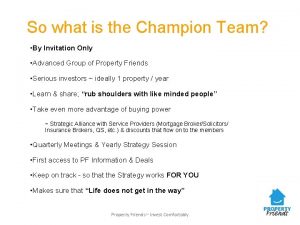 So what is the Champion Team By Invitation