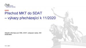 Pechod MKT do SDAT vkazy pechzejc k 112020